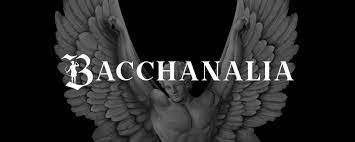 Bacchanalia 